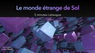 Le monde étrange de Sol